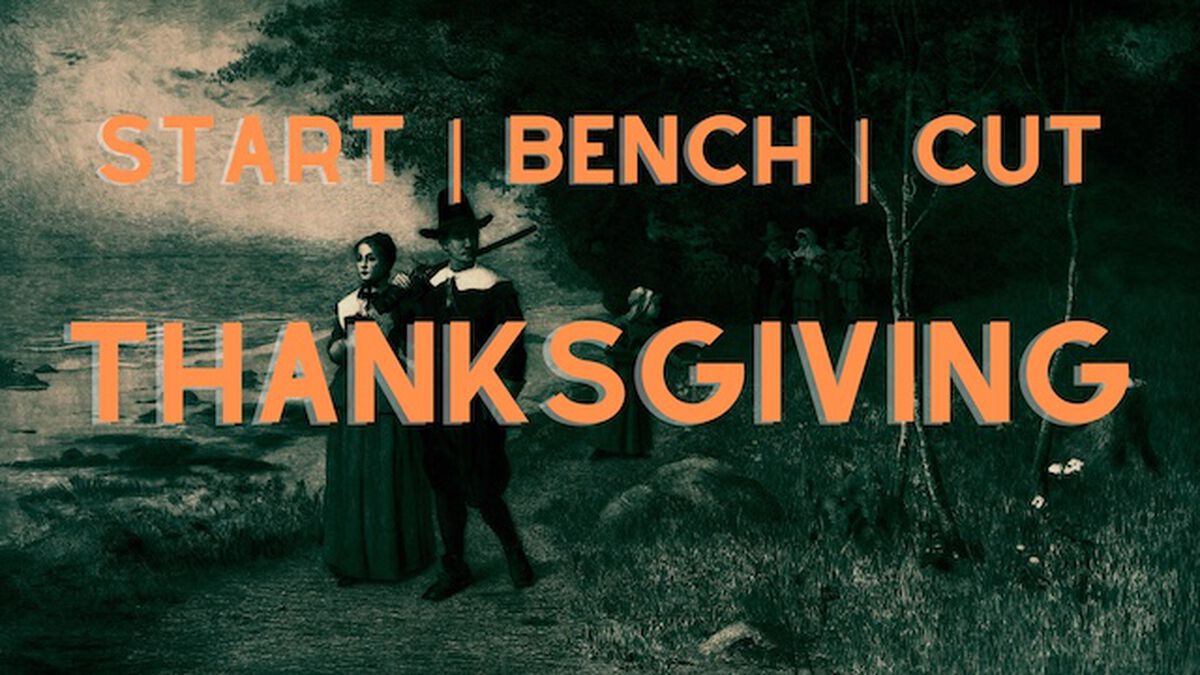 Start/Bench/Cut: Thanksgiving image number null